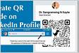 How to create a QR code for your LinkedIn profil